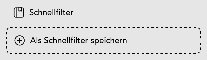 Schnellfilter in der Datei Übersicht